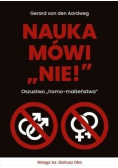 Nauka mówi nie Oszustwo homo-małżeństwa
