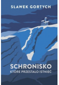 Schronisko, które przestało istnieć