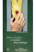 Wiara i kryzysy w świetle słowa Bożego