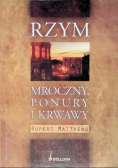 Rzym mroczny ponury i krwawy