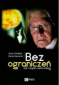 Bez ograniczeń jak rządzi nami mózg