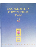 Encyklopedia Powszechna PWN Tom 27