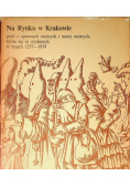 Na Rynku w Krakowie