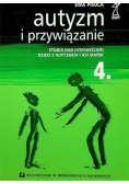 Autyzm i przywiązanie Tom 4