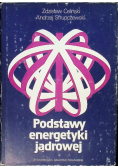 Podstawy energetyki jądrowej