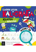 Ładnie piszę. Kaligrafia. Książka z rowkami. Wzory 3D