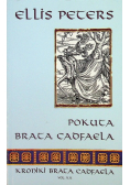 Kroniki brata Cadfaela Tom 20 Pokuta brata Cadfaela