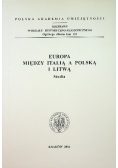 Europa między Italią a Polską i Litwą