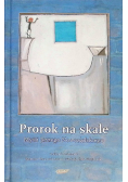 Prorok na skale Myśli Jerzego Nowosielskiego