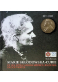 Maria Skłodowska Curie. Znaczenie jej odkryć dla medycyny