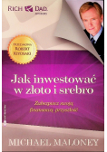 Jak inwestować w złoto i srebro