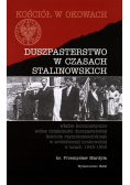 Duszpasterstwo w czasach stalinowskich