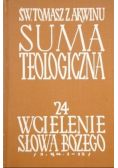 Suma teologiczna Tom 24 Wcielenie Słowa Bożego