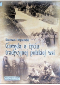 Gawęda o życiu tradycyjnej polskiej wsi