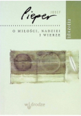 O miłości nadziei i wierze