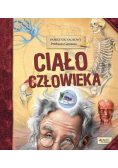 Pamiętnik Naukowy Profesora geniusza Ciało człowieka