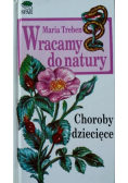 Wracamy do natury. Choroby dziecięce