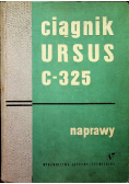 Ciągnik Ursus C – 325 Naprawy