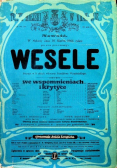Wesele we wspomnieniach i krytyce