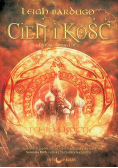 Cień i kość Trylogia Grisza Tom 1
