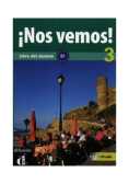 Nos vemos! 3 Podręcznik z płytą CD