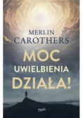 Moc uwielbienia działa