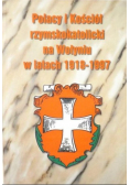 Polacy i Kościół rzymskokatolicki na Wołyniu w latach 1918 - 1997