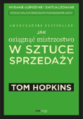 Jak osiągnąć mistrzostwo w sztuce sprzedaży