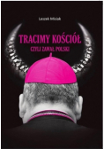 Tracimy Kościół czyli zawał Polski
