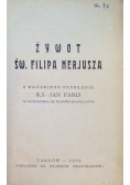 Żywot Św. Filipa Nerjusza, 1931 r.