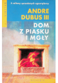 Dom z piasku i mgły