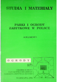 Parki i ogrody zabytkowe w Polsce studia i materiały