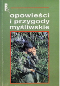 Opowieści i przygody myśliwskie