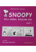 Snoopy była ciemna burzliwa noc Część 1