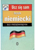 Ucz się sam Język niemiecki dla początkujących