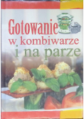 Gotowanie w kombiwarze i na parze