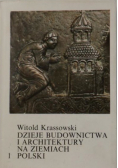 Dzieje budownictwa i architektury na ziemiach Polski Tom 1