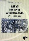 Zarys historii wychowania Część 1 do 1795 roku