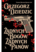 Żadnych bogów żadnych panów