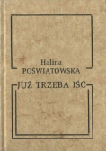 Już trzeba iść