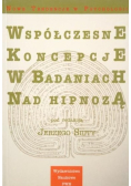 Współczesne koncepcje w badaniach nad hipnozą