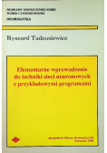 Elementarne wprowadzenie do techniki sieci neuronowych z przykładowymi programami