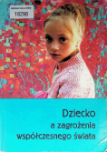 Dziecko a zagrożenia współczesnego świata