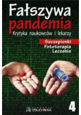 Fałszywa Pandemia Tom 4 Szczepionki Leczenie Terapia