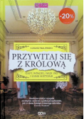 Przywitaj się z królową