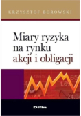 Miary ryzyka na rynku akcji i obligacji