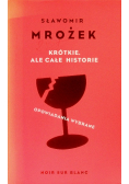 Krótkie ale całe historie
