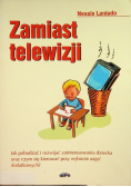 Zamiast telewizji