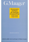 Grammaire Pratique Du Francais d Aujourd Hui