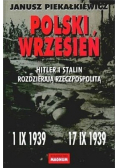 Polski Wrzesień Hitler i Stalin Rozdzierają Rzeczpospolitą